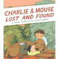 Charlie & Mouse Lost and Found: Book 5 - Hardcover