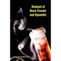 Analysis of Black Powder and Dynamite (Explosives & Propellants Series) - Paperback