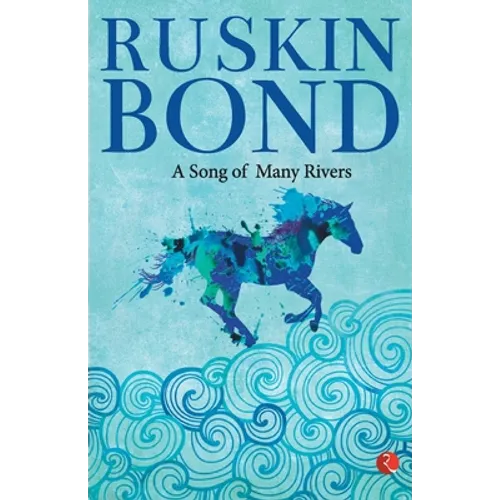A Song of Many Rivers - Paperback