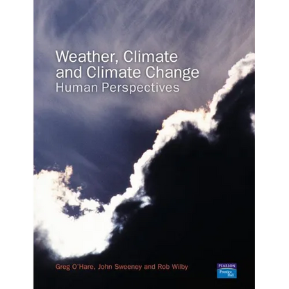 Weather, Climate and Climate Change: Human Perspectives - Paperback