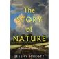 The Story of Nature: A Human History - Hardcover