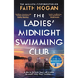 The Ladies' Midnight Swimming Club: An Emotional Story about Finding New Friends and Living Life to the Fullest from the Kindle #1 Bestselling Author - Paperback