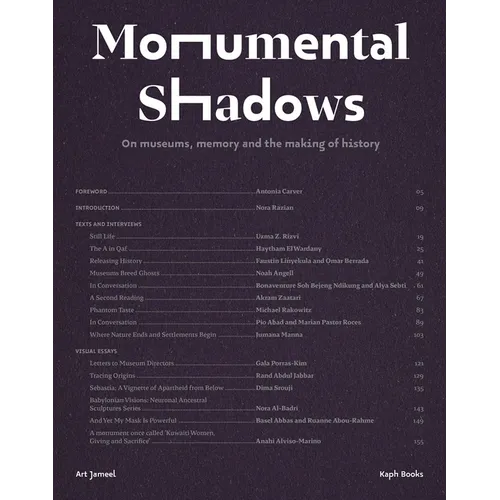 Monumental Shadows: On Museums, Memory and the Making of History - Hardcover