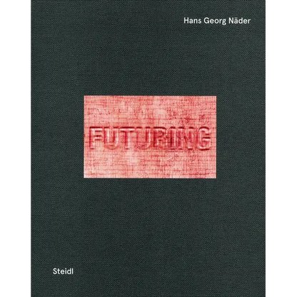 Hans Georg N�der: Futuring Human Mobility - Hardcover