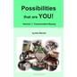 Possibilities that are YOU!: Volume 1: Transcendent Beauty - Paperback