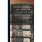 A Genealogical and Heraldic History of the Landed Gentry of Ireland - Hardcover