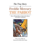 The True Story of Freddie Mercury the Parrot: How a Missing Macaw Captured the Hearts of an Entire Community - Hardcover