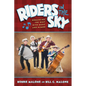Riders in the Sky: Romancing the West with Music and Humor - Paperback