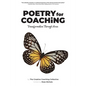 Poetry for Coaching: Transformation Through Verse - Paperback