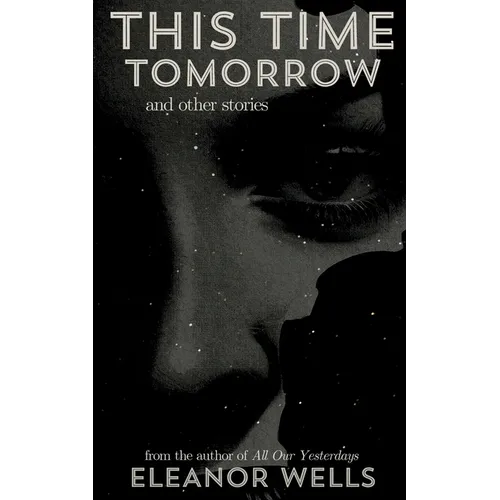 This Time Tomorrow: and other stories - Paperback