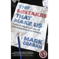 The Mistakes That Make Us: Cultivating a Culture of Learning and Innovation - Hardcover