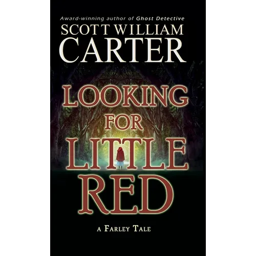 Looking for Little Red: A Farley Tale - Hardcover