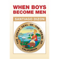When Boys Become Men - Paperback
