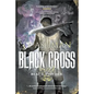 Black Cross: First book from the tales of the Black Powder Wars - Paperback