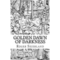 Golden Dawn of Darkness - Paperback