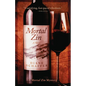 Mortal Zin: A Mystery Novel - Paperback