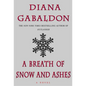 A Breath of Snow and Ashes - Hardcover
