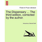 The Dispensary ... the Third Edition, Corrected by the Author. - Paperback