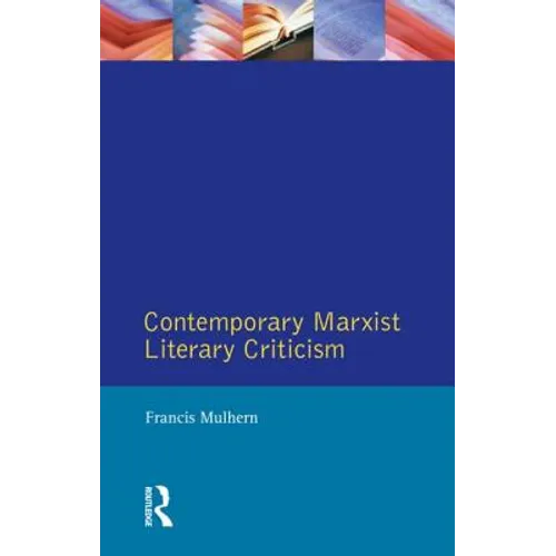 Contemporary Marxist Literary Criticism - Paperback