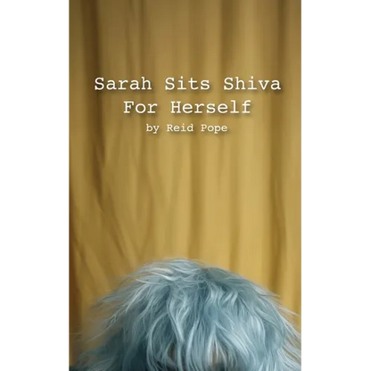 Sarah Sits Shiva For Herself - Paperback