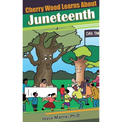 Cherry Wood Learns About Juneteenth- - Hardcover