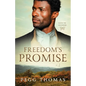 Freedom's Promise: Path to Freedom - Book Three - Paperback