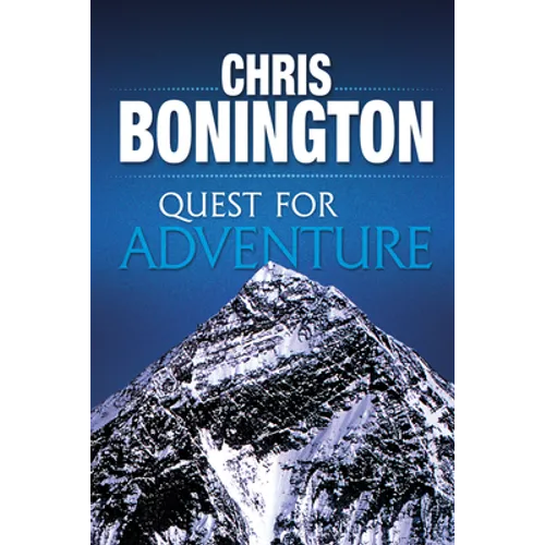 Quest for Adventure: Remarkable Feats of Exploration and Adventure - Paperback