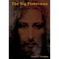 The Big Fisherman - Paperback
