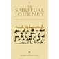 The Spiritual Journey: A New Approach  in Practical Shīʿī Mysticism (Vol. 1) - Hardcover