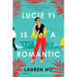 Lucie Yi Is Not a Romantic - Paperback