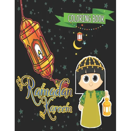 Ramadan Kareem Coloring Book: Ramadan Islamic Coloring Book - Paperback