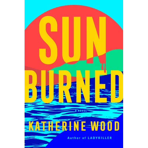 Sunburned - Hardcover
