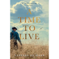 A Time to Live - Paperback