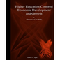 Higher Education Centered Economic Development and Growth: Ghana as Case Study - Paperback