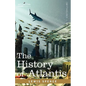 The History of Atlantis - Paperback