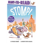 Stomp!: Ready-To-Read Ready-To-Go! - Hardcover
