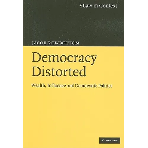 Democracy Distorted - Paperback
