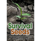 Survival Seeds: The Emergency Heirloom Seed Saving Guide - Paperback