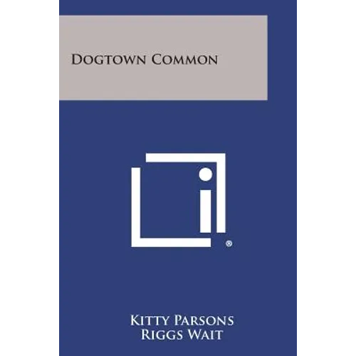 Dogtown Common - Paperback