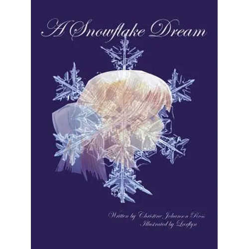 A Snowflake Dream - Paperback