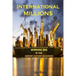 International Million$: Winning In The Import Export Business - Paperback