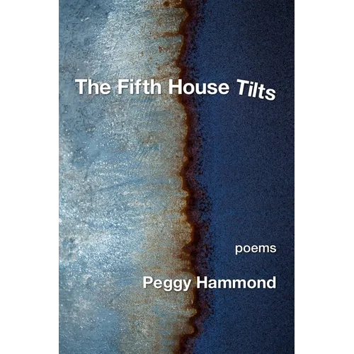 The Fifth House Tilts - Paperback