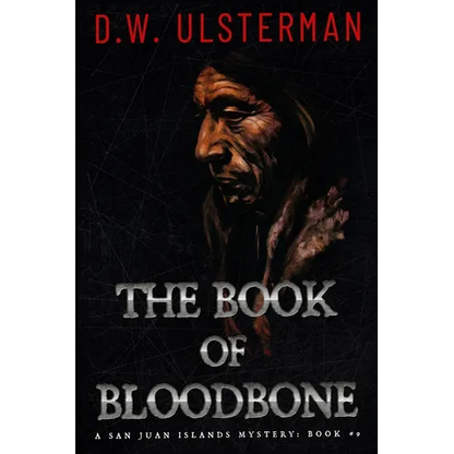 The Book of Bloodbone: (San Juan Islands Mystery Book 9) - Paperback