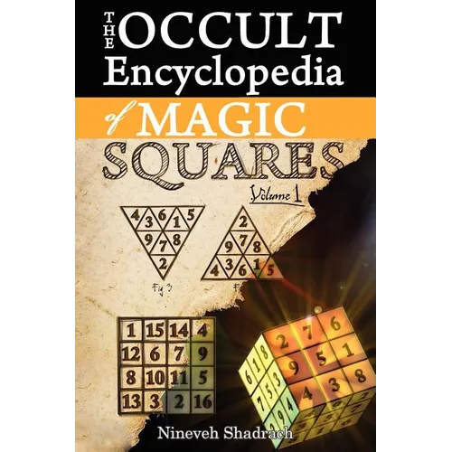 Occult Encyclopedia of Magic Squares: Planetary Angels and Spirits of Ceremonial Magic - Paperback