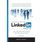 What to Put on Your LinkedIn Profile 2018 Edition - Paperback