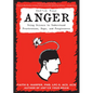 Unfuck Your Anger: Using Science to Understand Frustration, Rage, and Forgiveness: Using Science to Understand Frustration, Rage, and Forgiveness - Paperback
