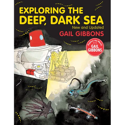 Exploring the Deep, Dark Sea - Hardcover