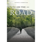 On the Road: I Need Not Walk Alone - Paperback
