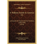 A Walloon Family In America V2: Lockwood De Forest And His Forbears, 1500-1848 (1914) - Hardcover