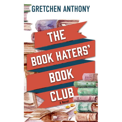 The Book Haters' Book Club - Library Binding